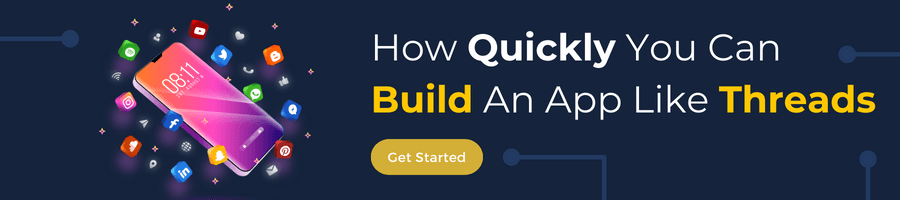 How Quickly You Can Build An App Like Threads 