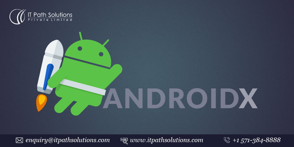 Overview of AndroidX & How to Develop Project With AndroidX? - IT Path ...