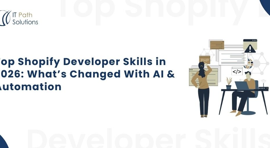Top Shopify Developer Skills